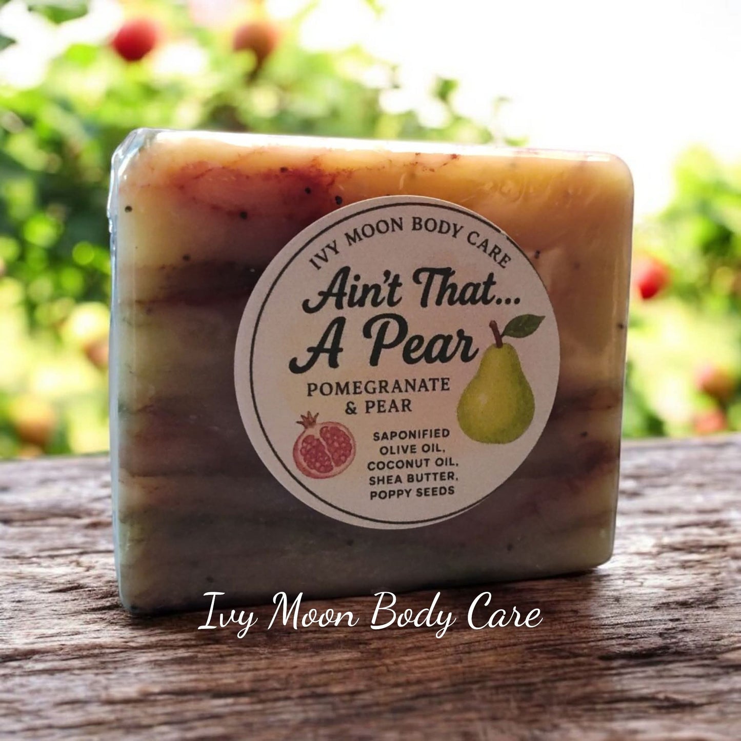 Ain't That A Pear Pomegranate and Pear Soap